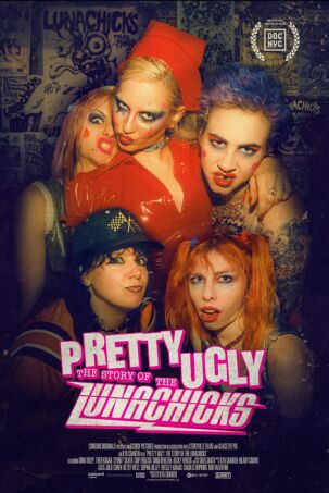 Pretty Ugly: Story of Lunachicks